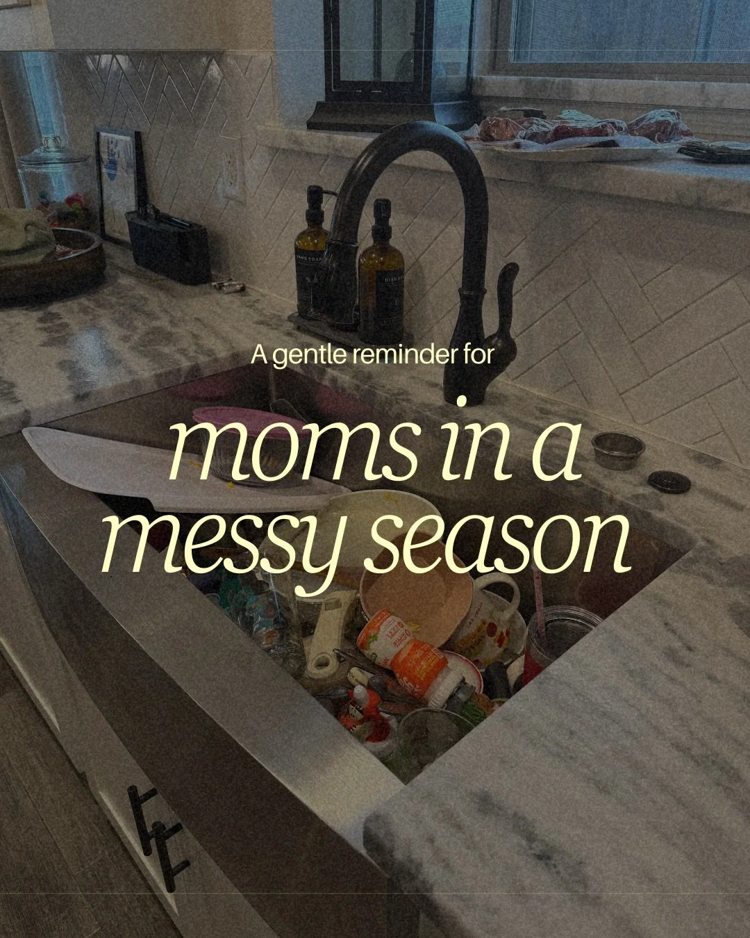 Some days the mess feels personal.
Like proof you&rsquo;re behind.
Like you should be doing more.

If your house being messy is weighing on you; this is your reminder that nothing about this season means you&rsquo;re failing.

You&rsquo;re just in it