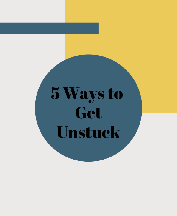 5 Ways to Get Unstuck: A Guide to Personal Freedom