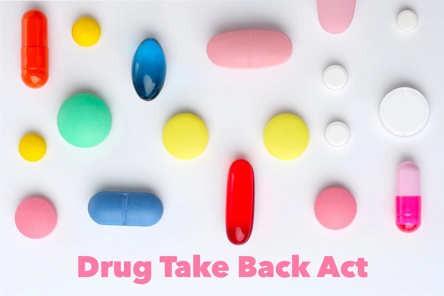 Drug Take Back Act