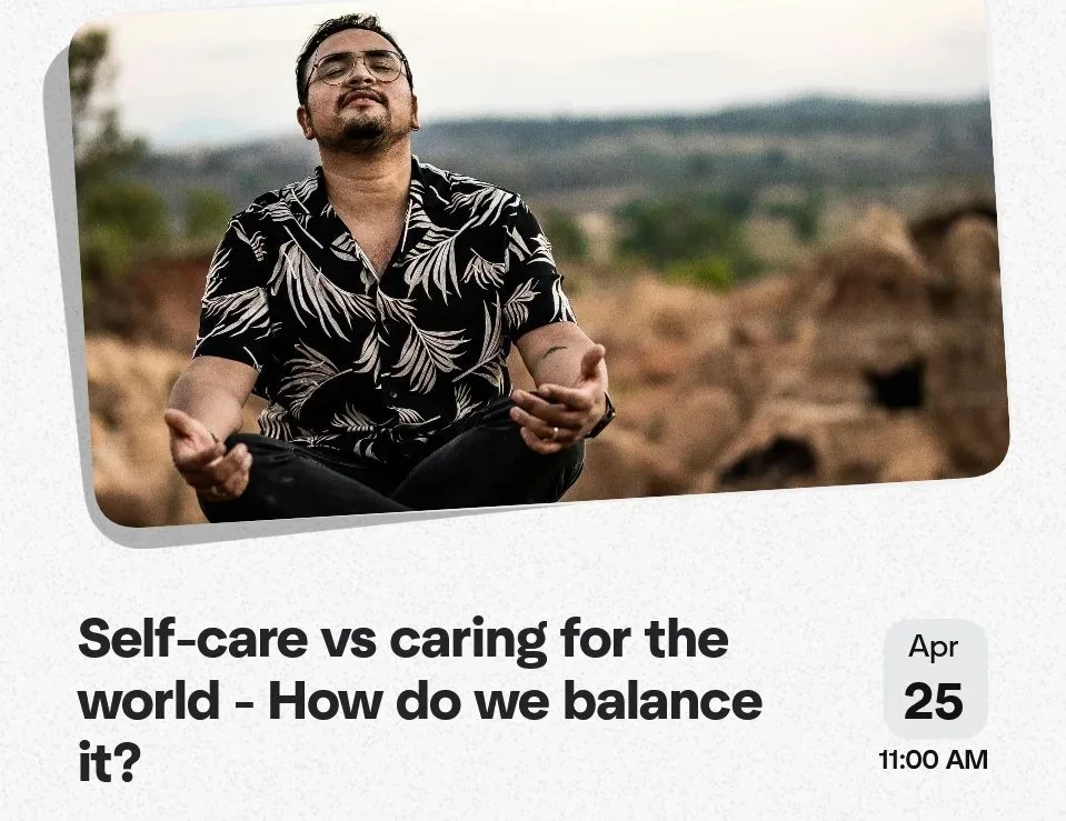 Edinburgh Circle - Self-Care vs Caring for the World