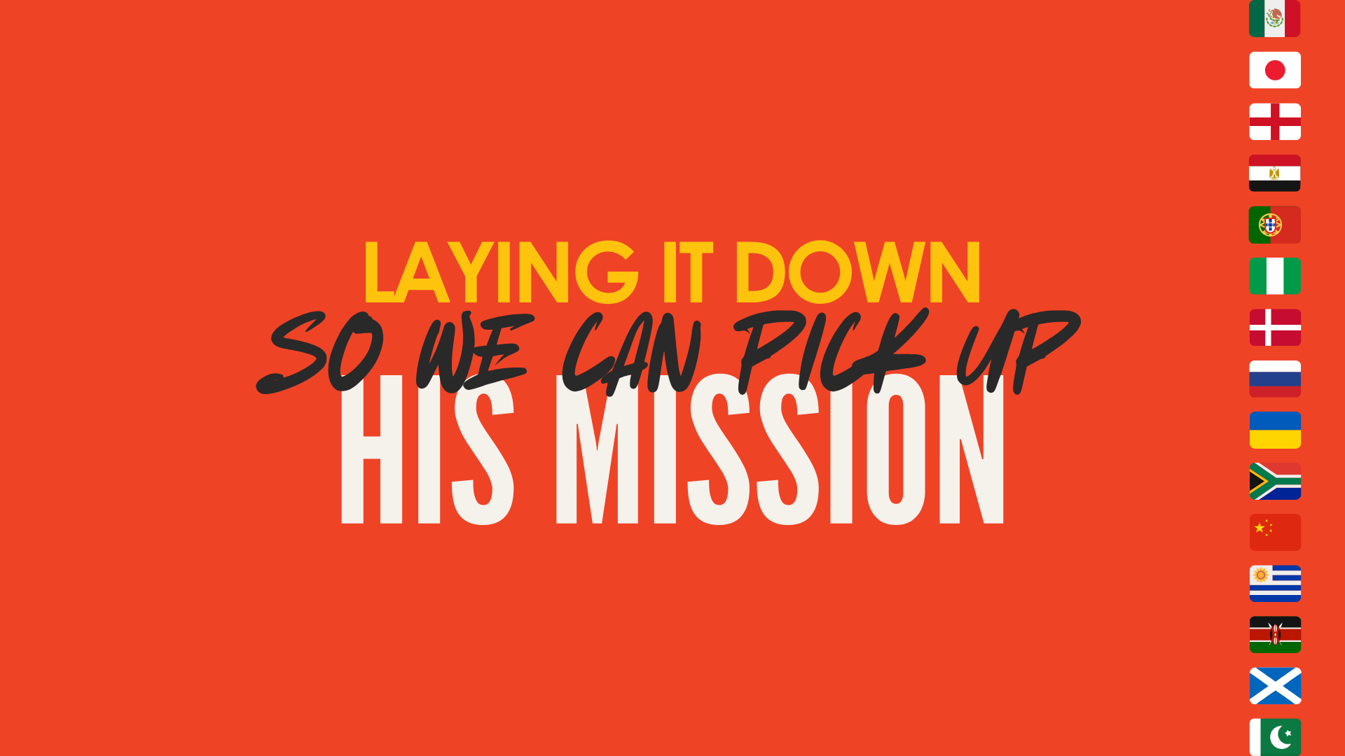 Laying It Down So We Can Pick Up His Mission