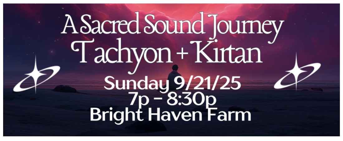 A Sacred Sound Journey: Tachyon + Kirtan