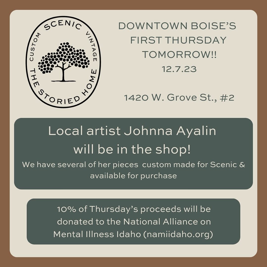 We look forward to having you at our First Thursday event tomorrow from 6-8 pm (in addition to our regular hours 9 am - 6 pm). 
We will be donating 10% of proceeds to the National Alliance on Metal Illness Idaho for all purchases made on Thursday. We