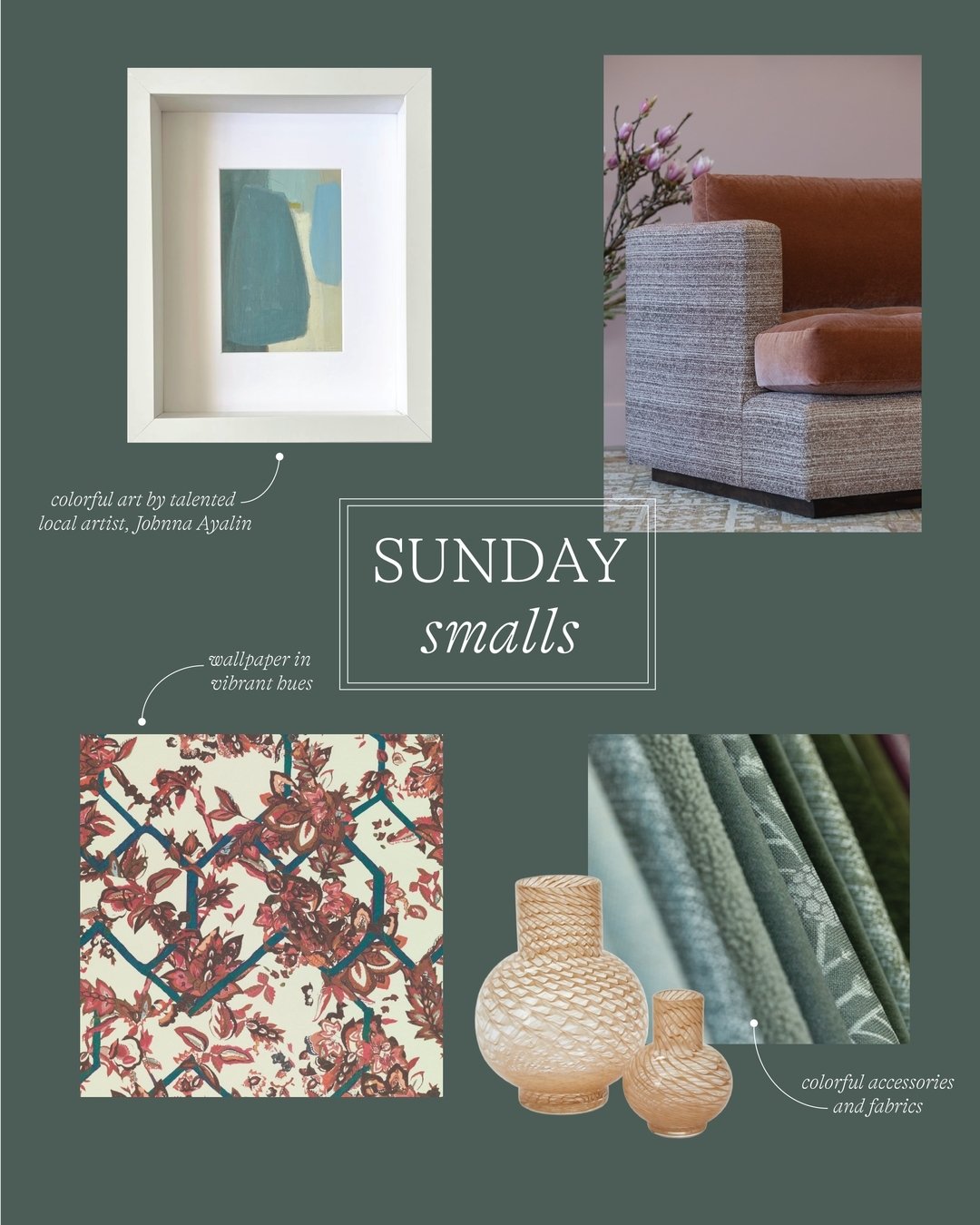 We&rsquo;re back with Sunday Smalls! Today we&rsquo;re talking color &mdash; if you're color-shy, don&rsquo;t stress - even just a little can make a big impact! But if you&rsquo;re feeling bold, drenching a room in vibrant wallpaper never disappoints