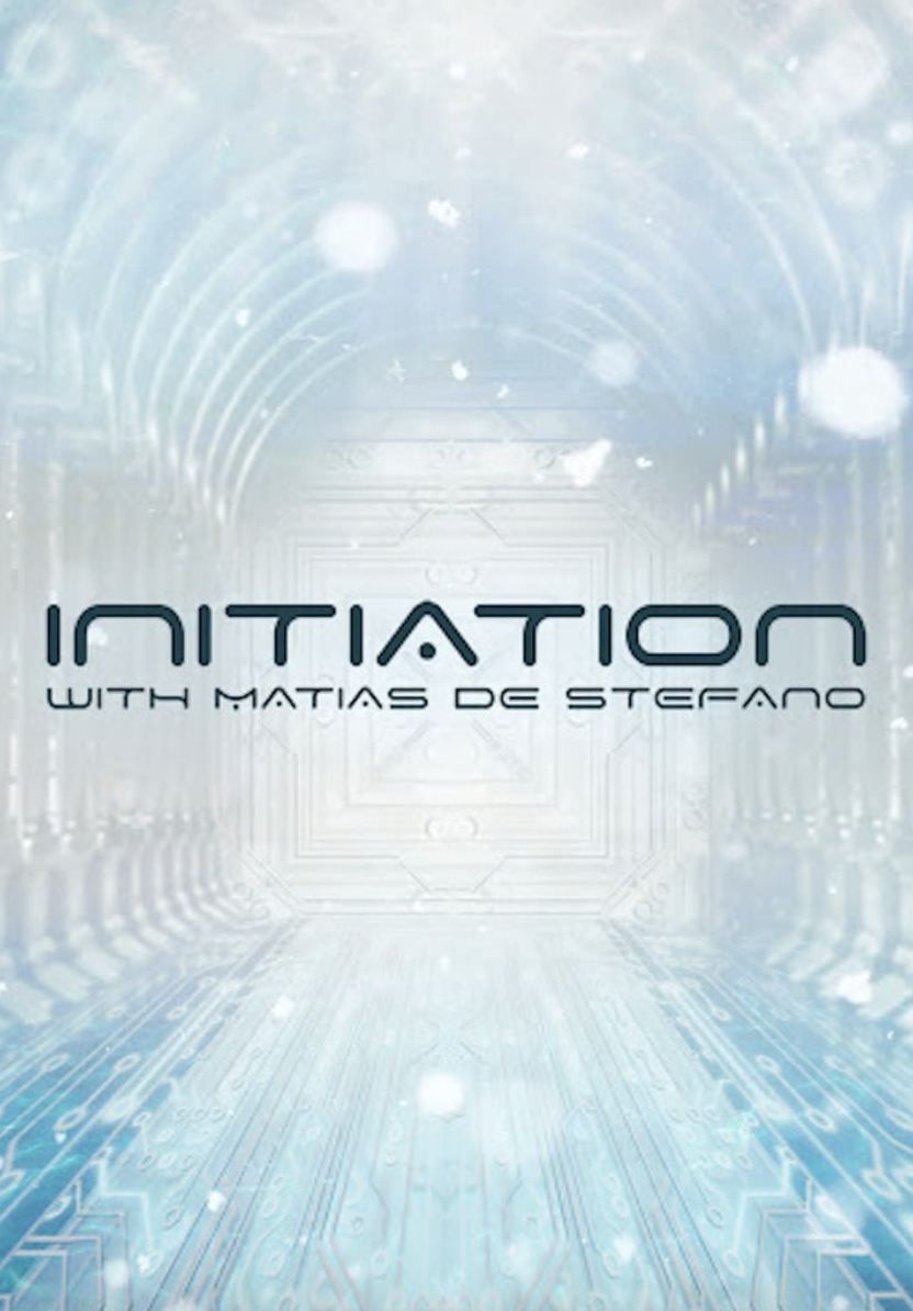 Initiation with Matias De Stefano