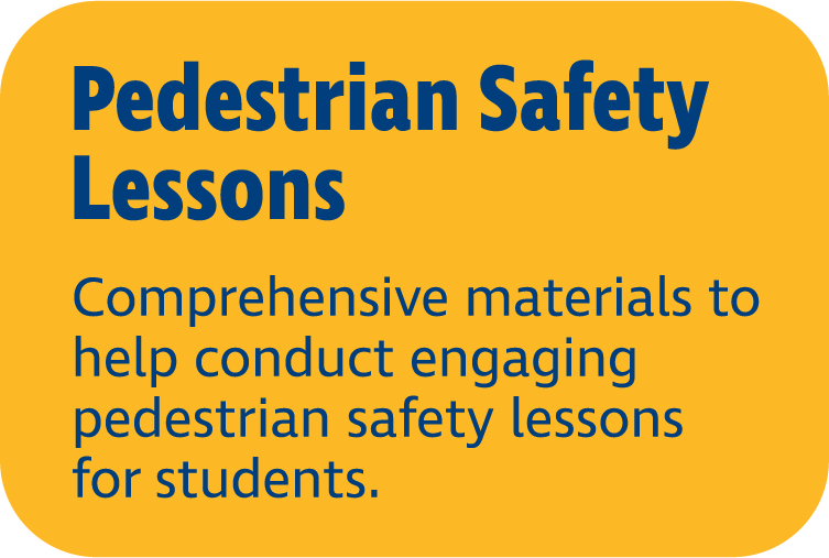 Pedestrian Safety Lessons