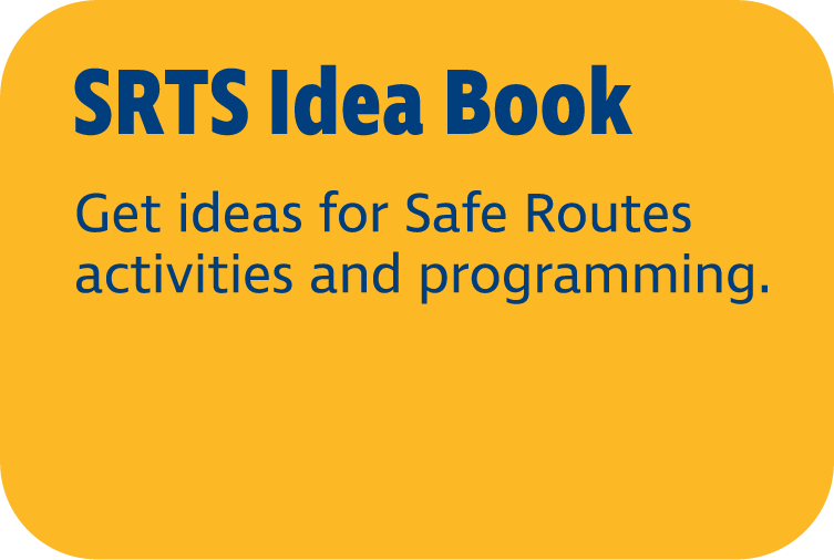 SRTS Idea Book