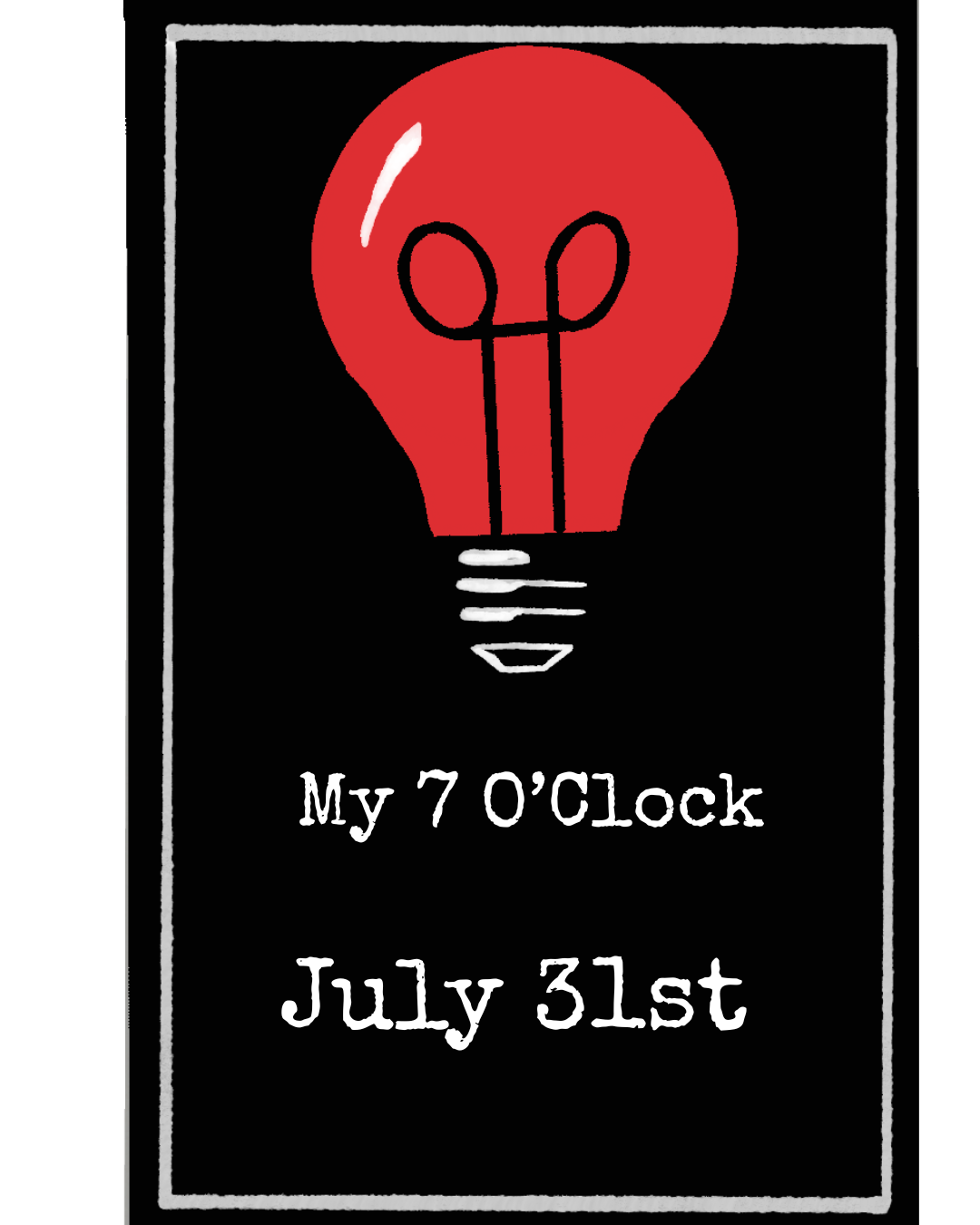 My 7 O’Clock 31st.png