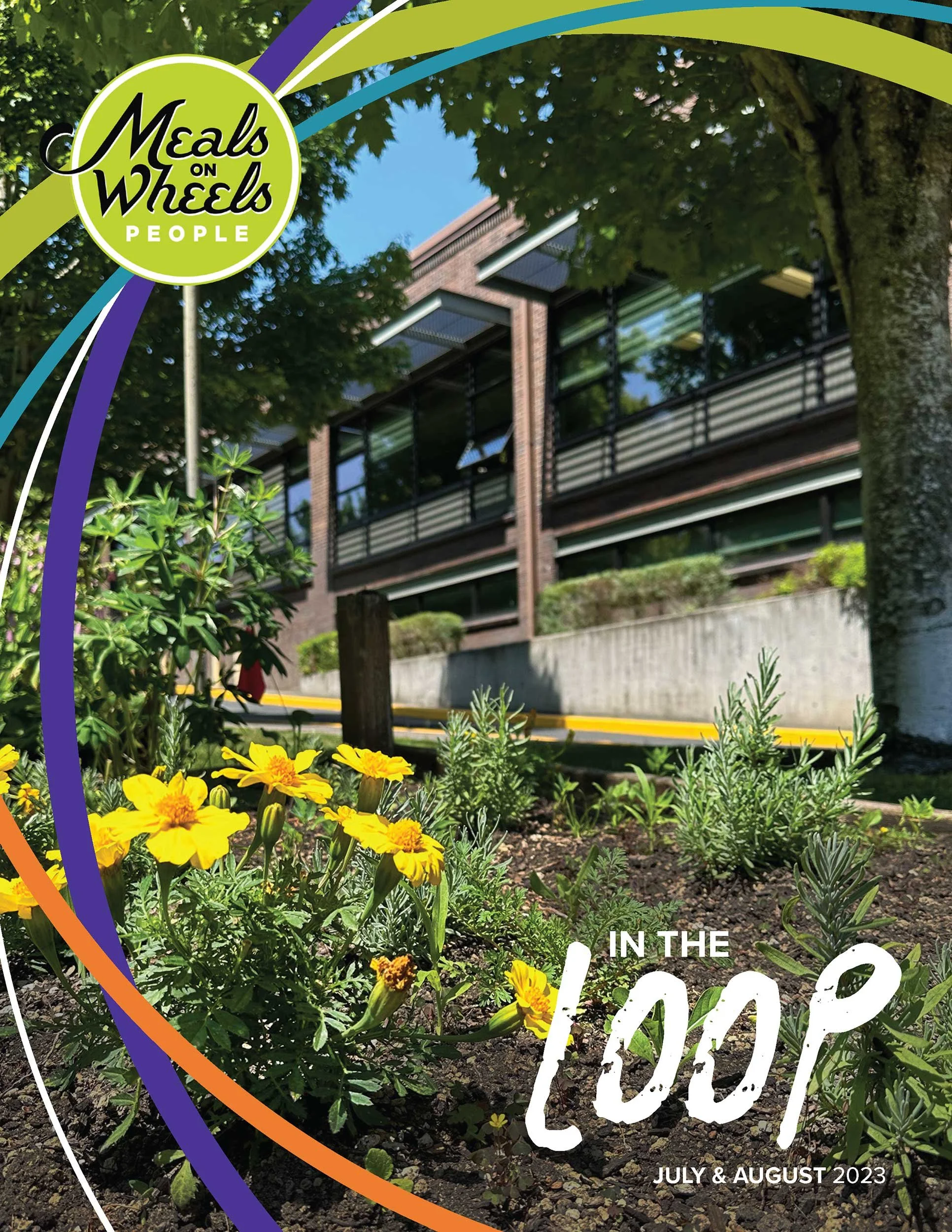 Cover for In The Loop Newsletter for a non profit organization. Photo is an image of a building with flowers in the foreground. Nice hierarchy.