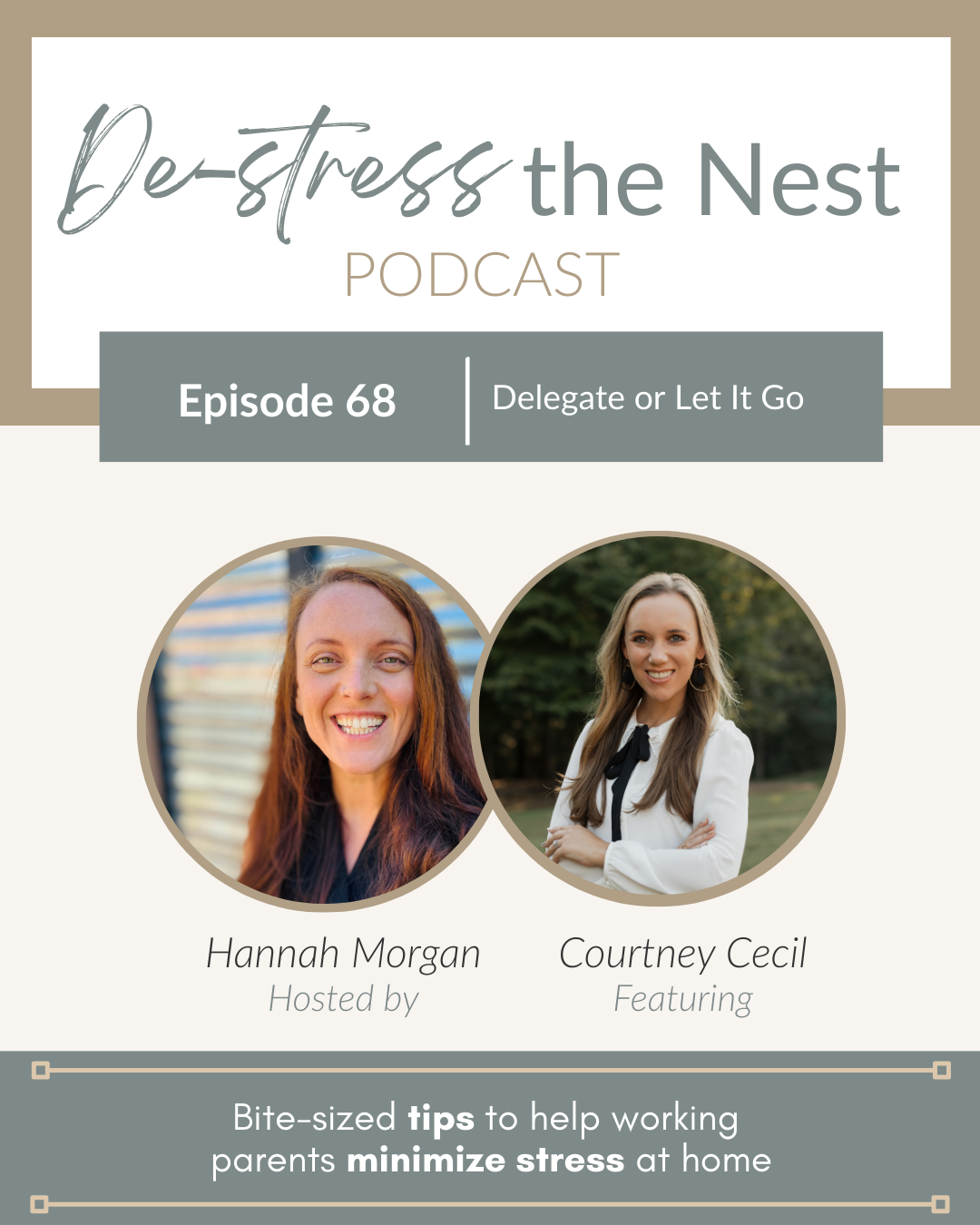Episode 68: Delegate or Let it Go with Courtney Cecil