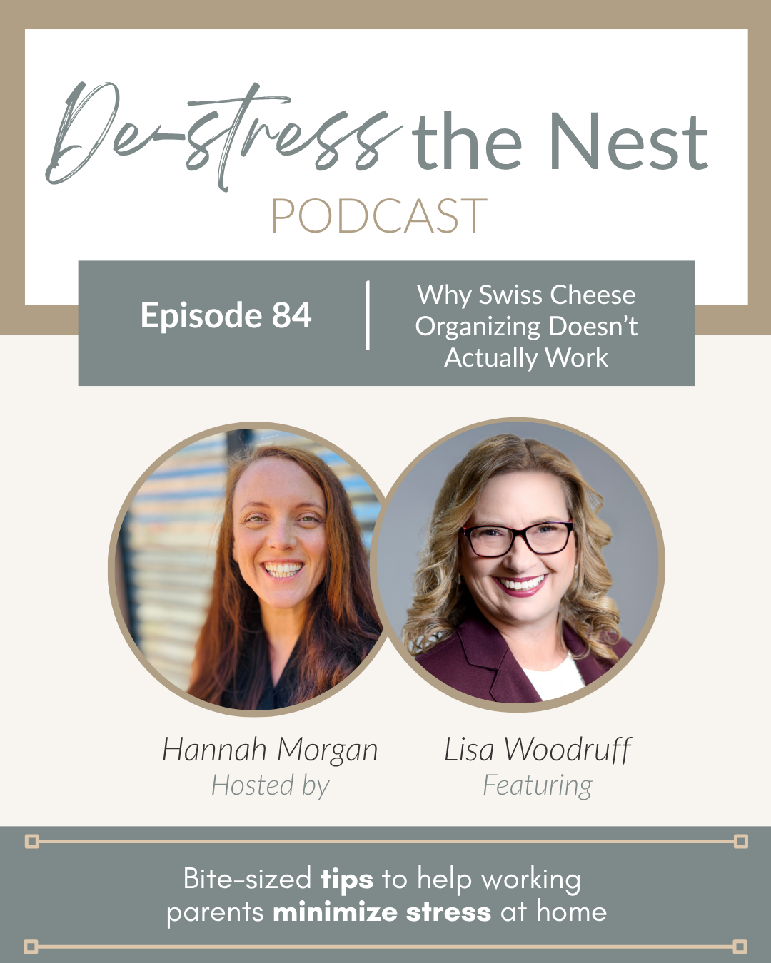 Episode 84 – Why Swiss Cheese Organizing Doesn’t Actually Work with Lisa Woodruff