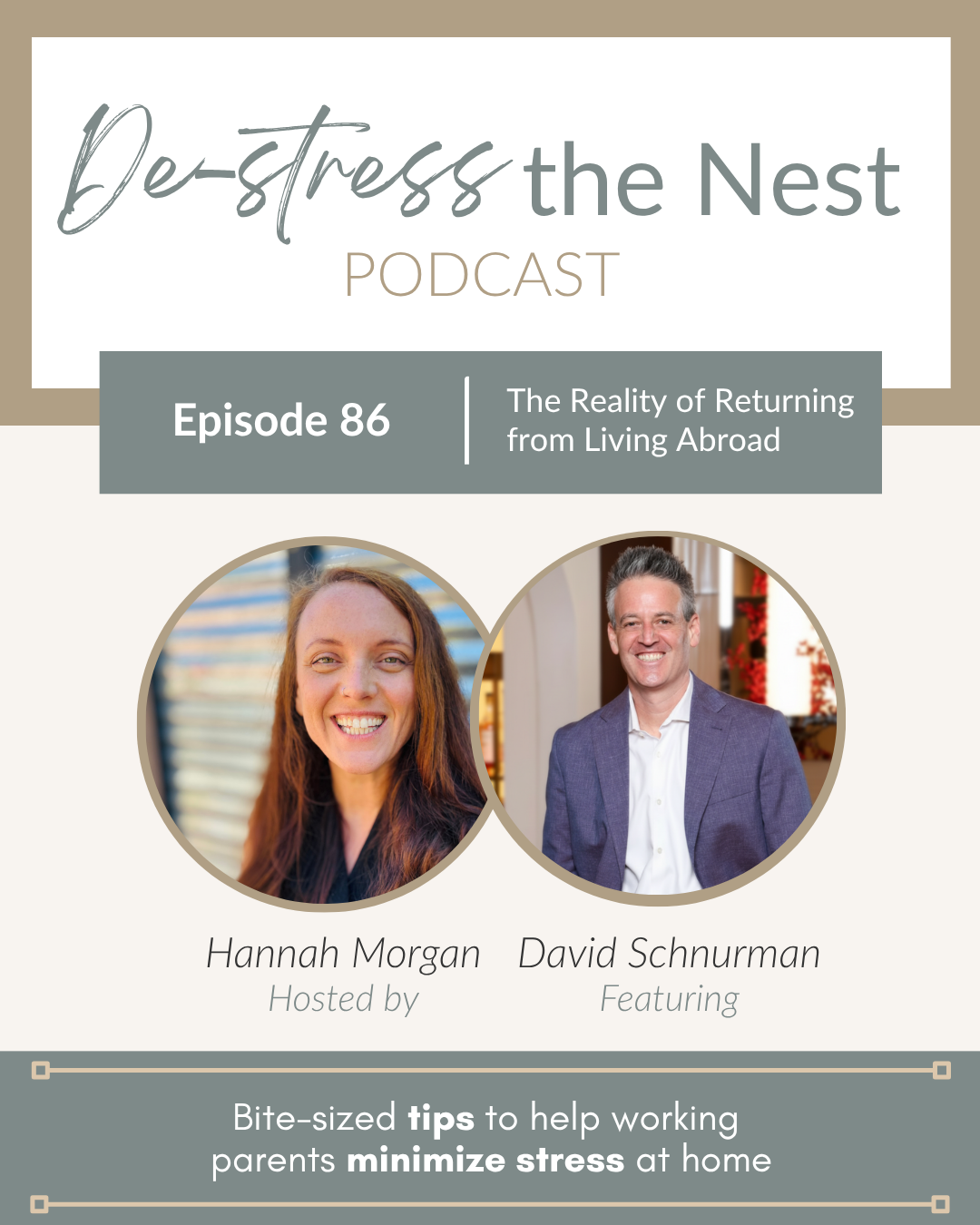 Episode 86 – The Reality of Returning from Living Abroad with David Schnurman