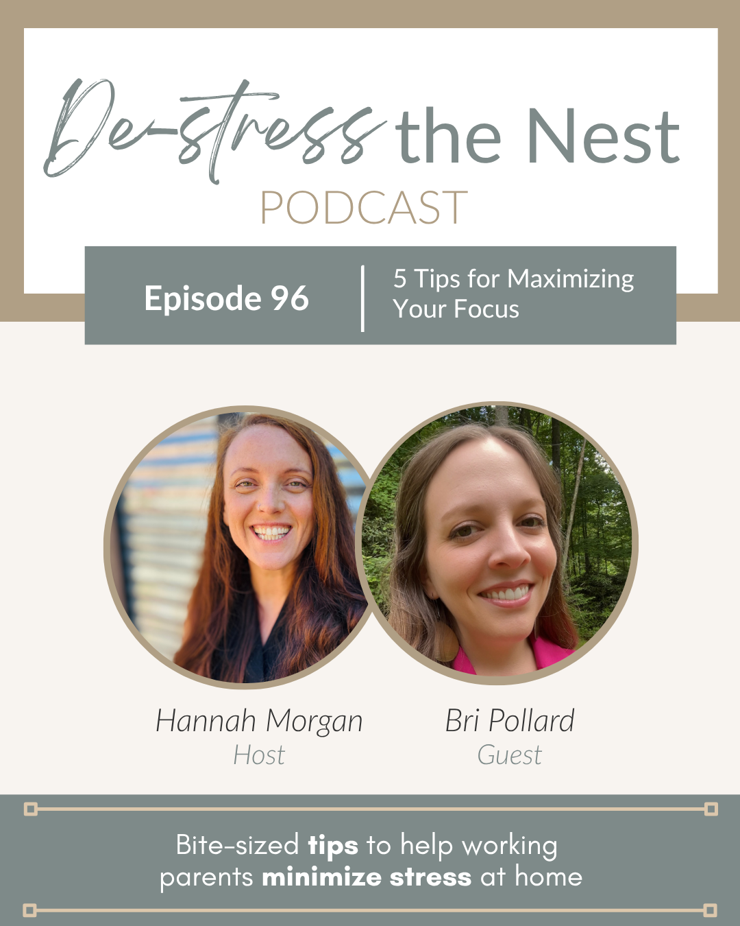 Episode 96 – 5 Tips for Maximizing Your Focus with Bri Pollard