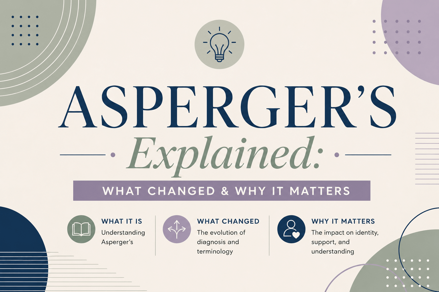 Asperger's Explained: What Changed and Why It Matters