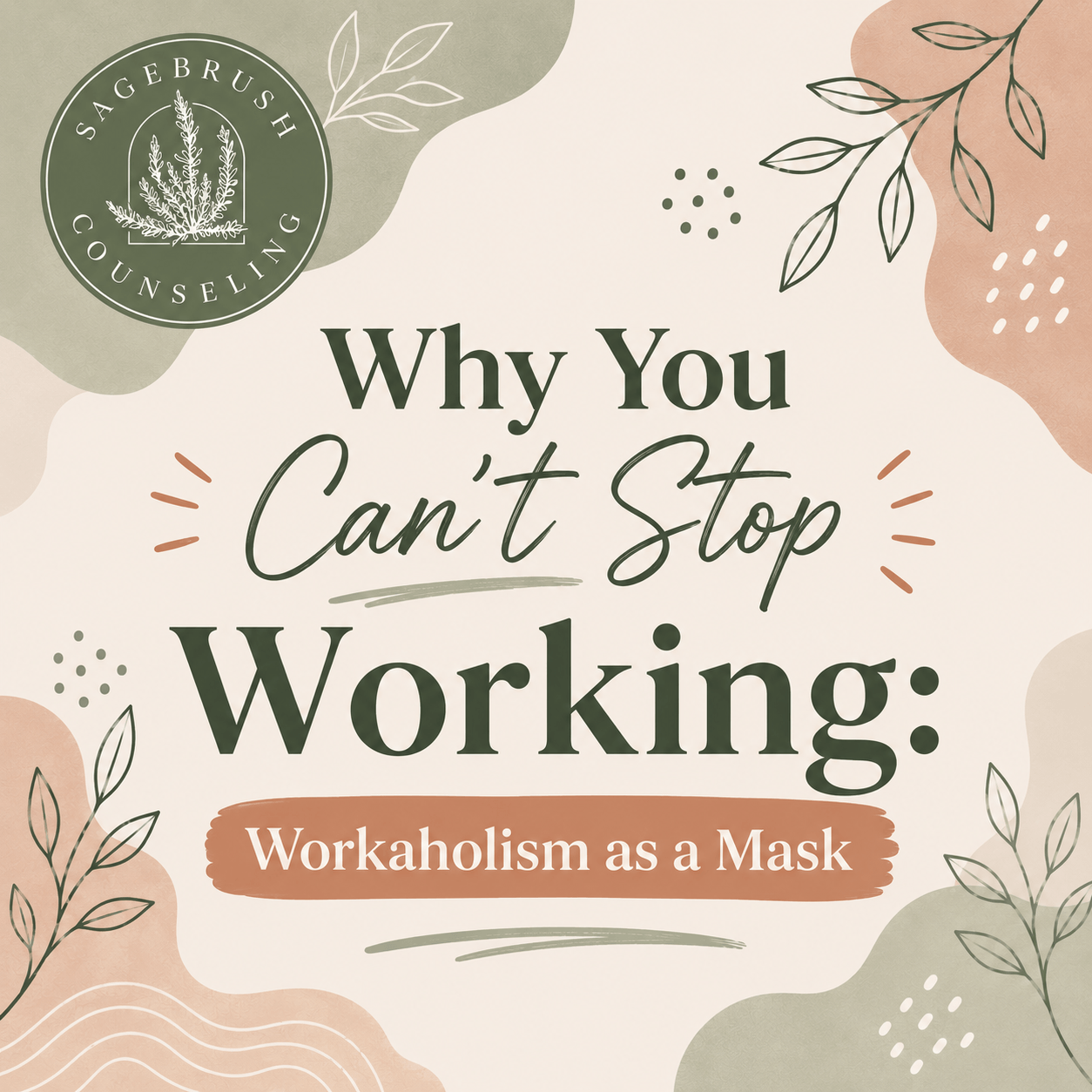 Why You Can't Stop Working: Workaholism as a Mask