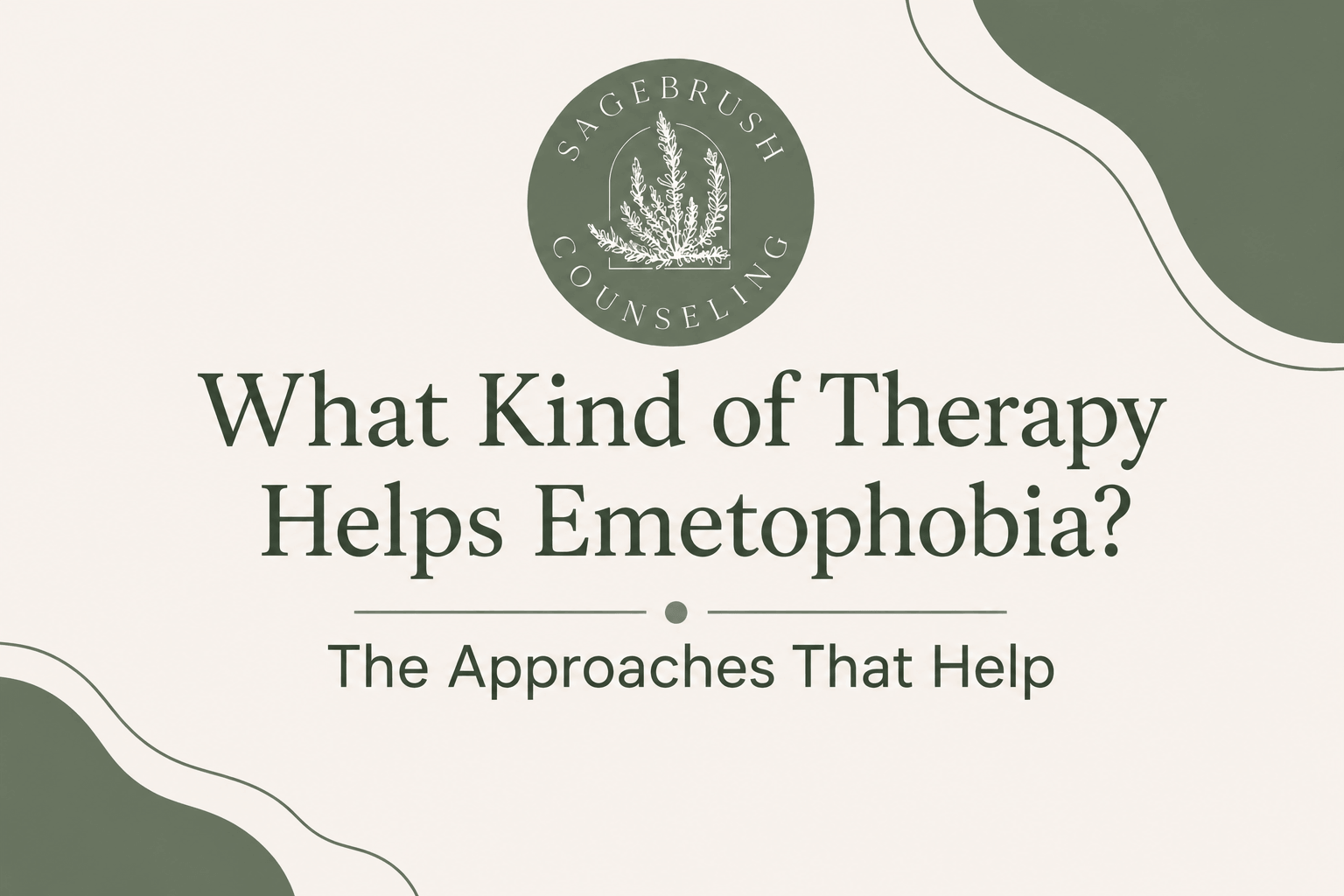 What Kind of Therapy Helps Emetophobia? 