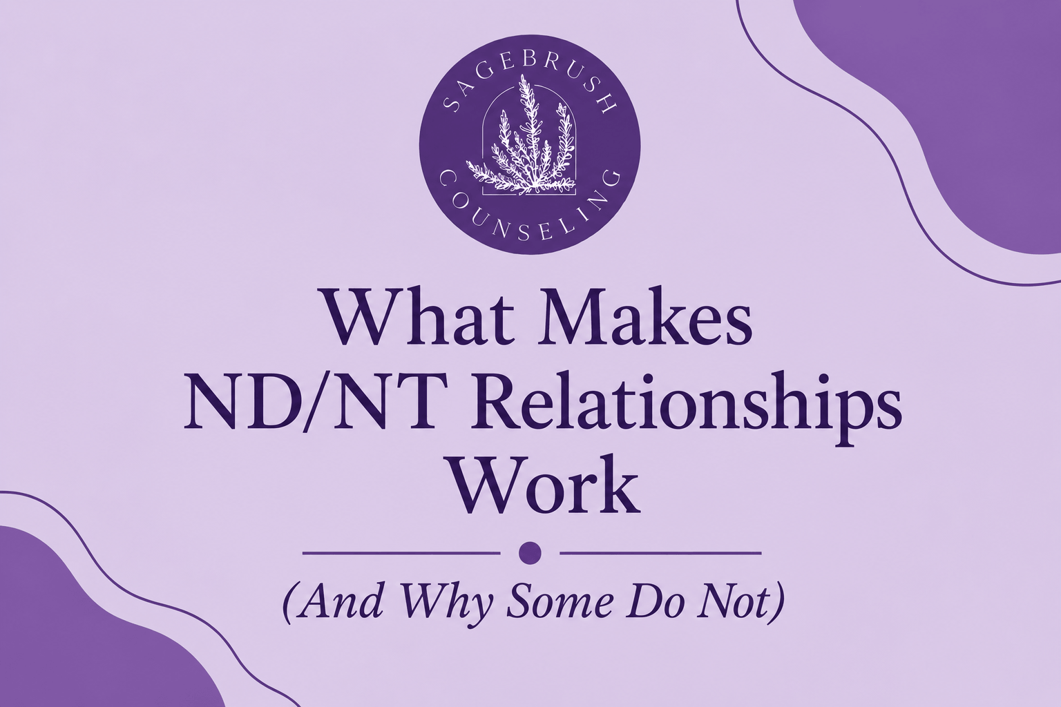 What Makes ND/NT Relationships Work (And Why Some Do Not)