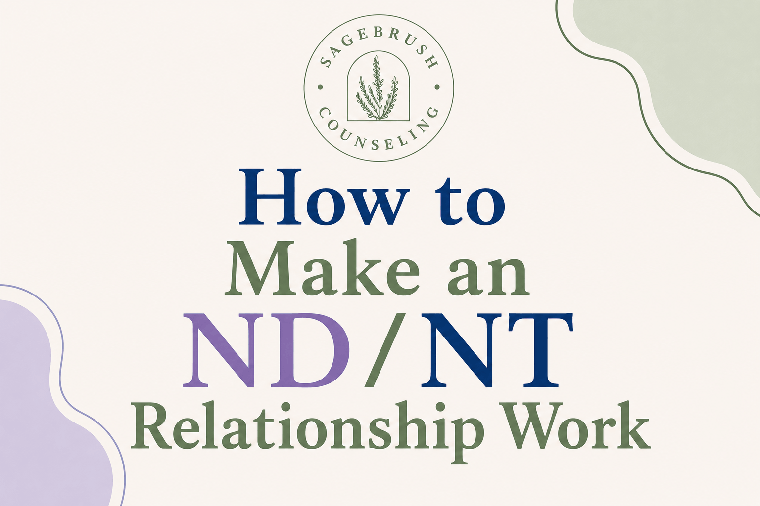 How to Make an ND/NT Relationship Work