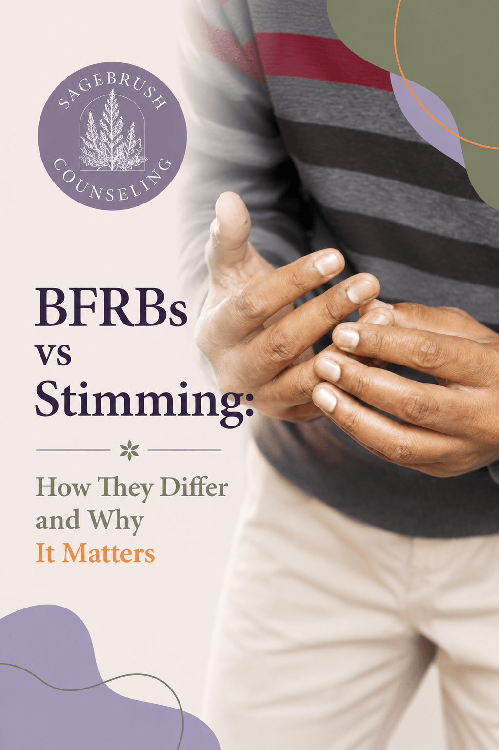 BFRBs vs Stimming: How They Differ and Why It Matters