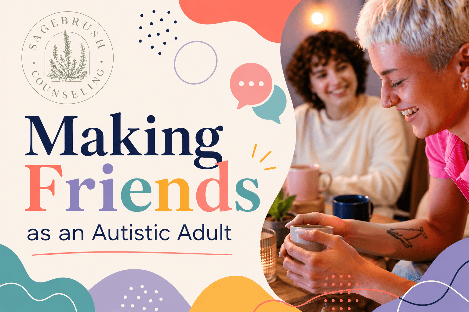 Making Friends as an Autistic Adult