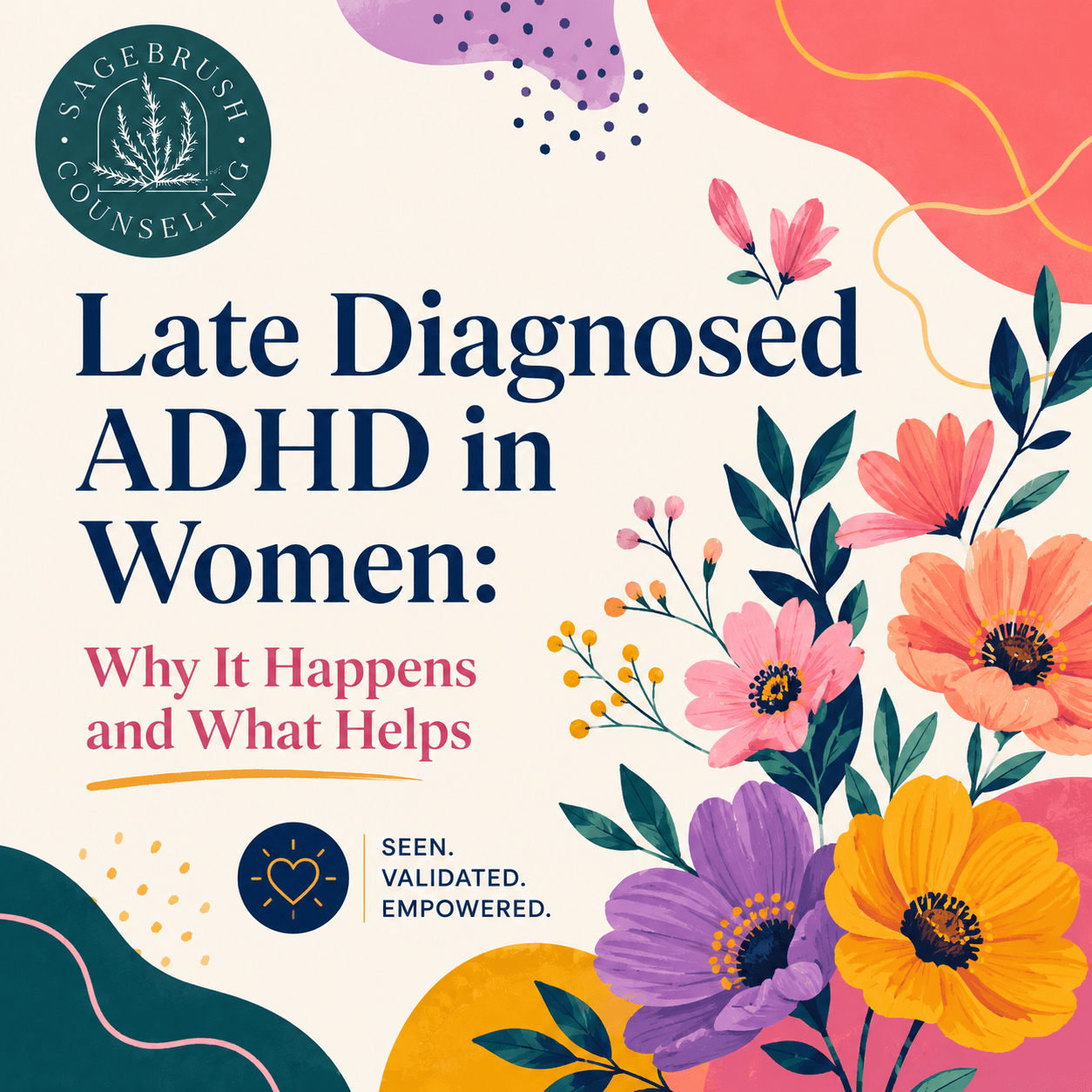 Late Diagnosed ADHD in Women: Why It Happens and What Helps