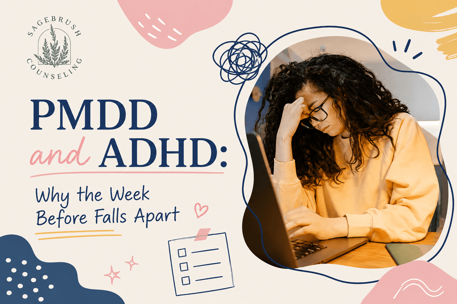 The Week Before Your Period Falls Apart? PMDD and ADHD