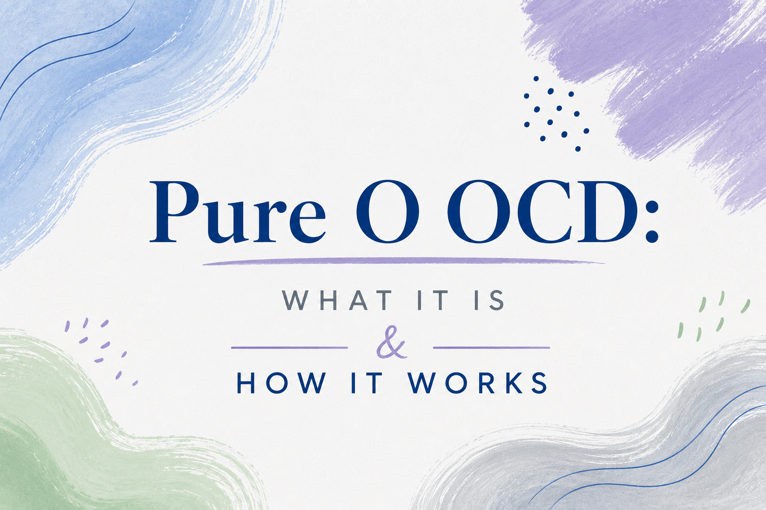 Pure O OCD: what it is and how it works