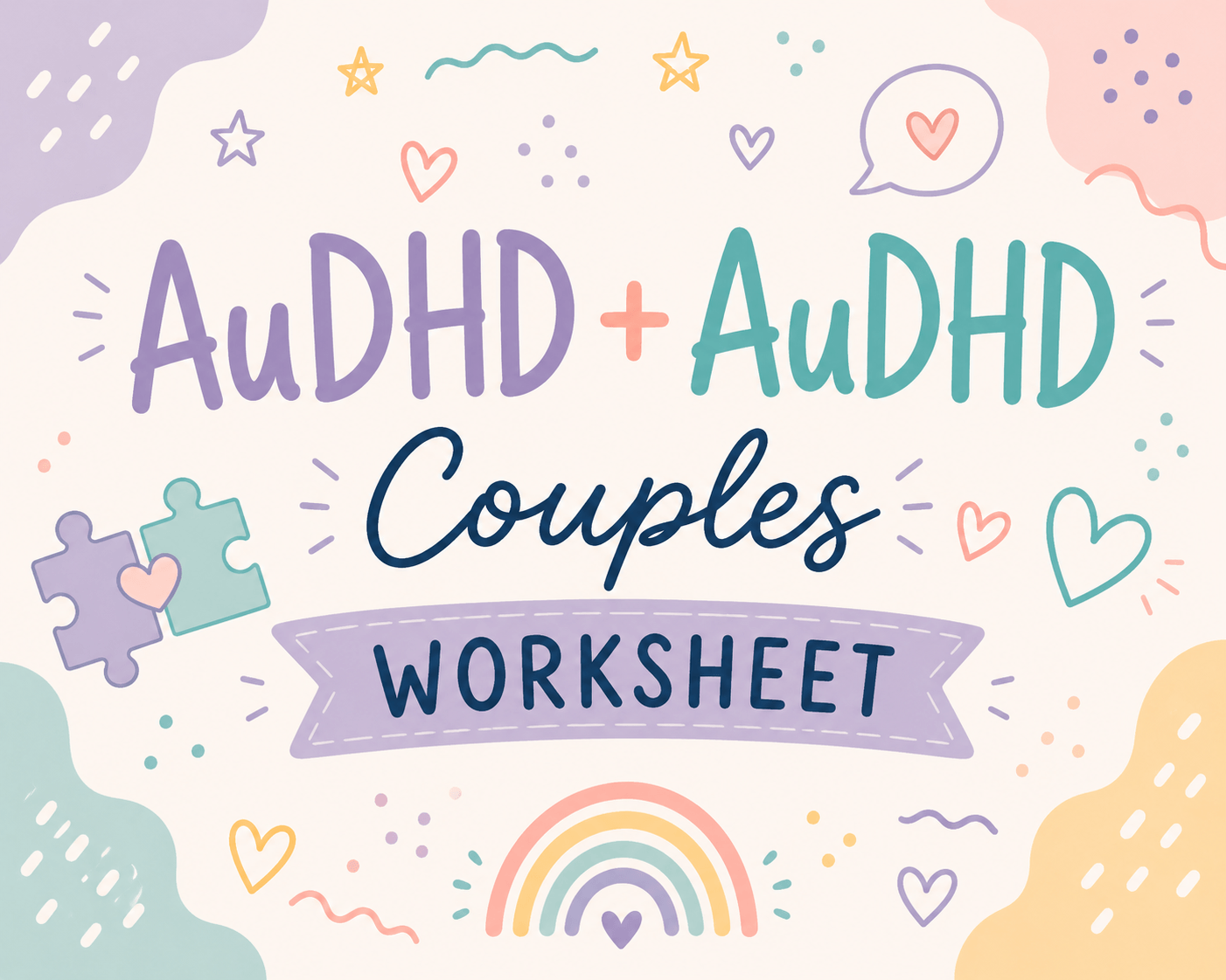 AuDHD + AuDHD Couples Worksheet