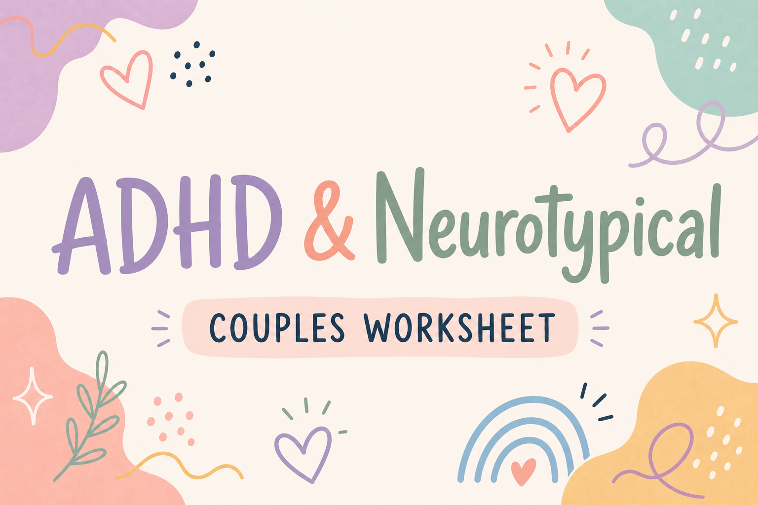 ADHD + Neurotypical Couples