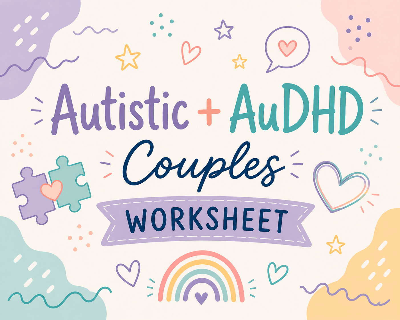 Autistic + AuDHD Couples Worksheet