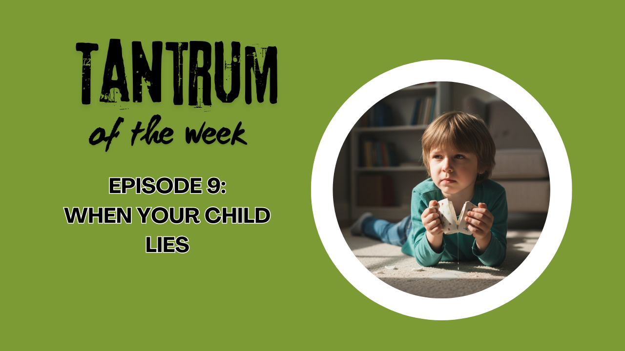 What to Do When Your Child Lies to You