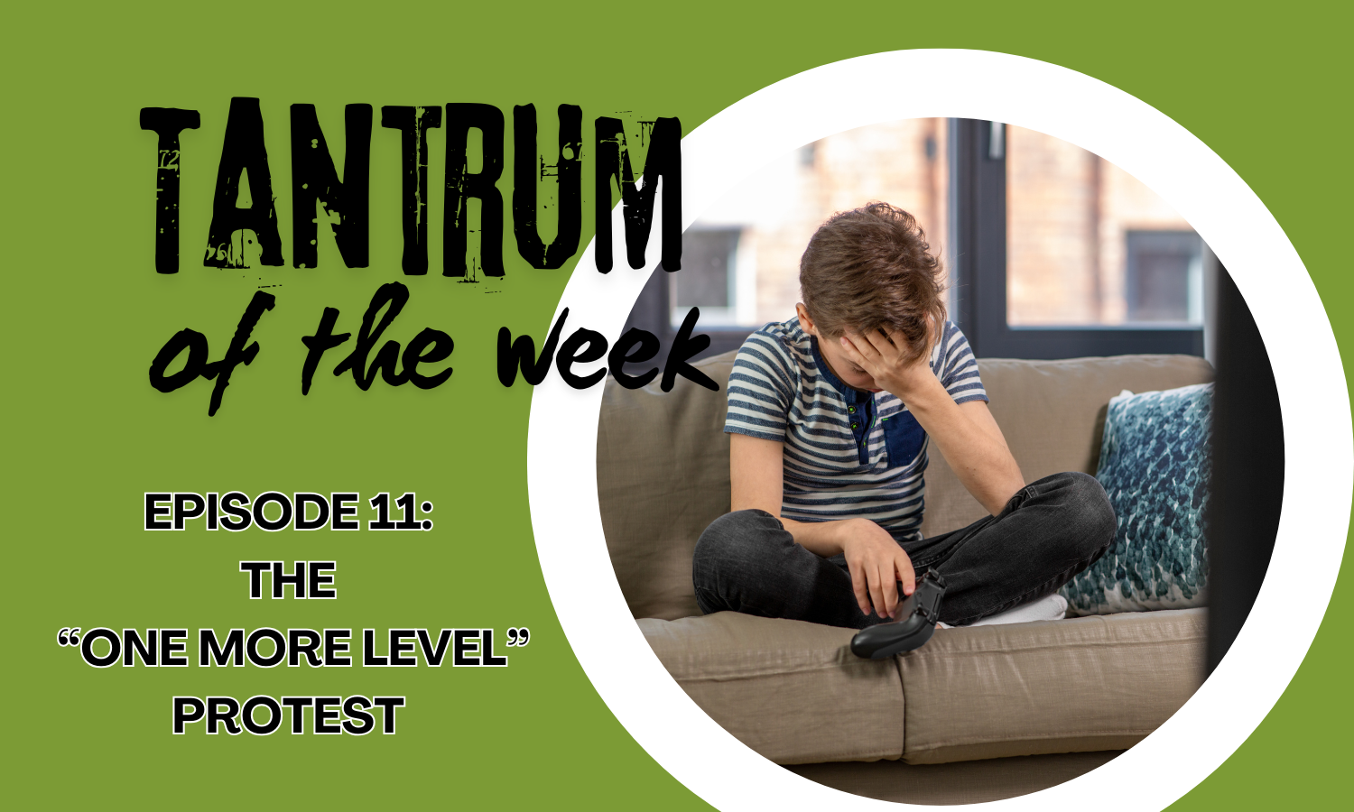 The "One More Level" Protest: Why It Happens (How to Handle It Gently)