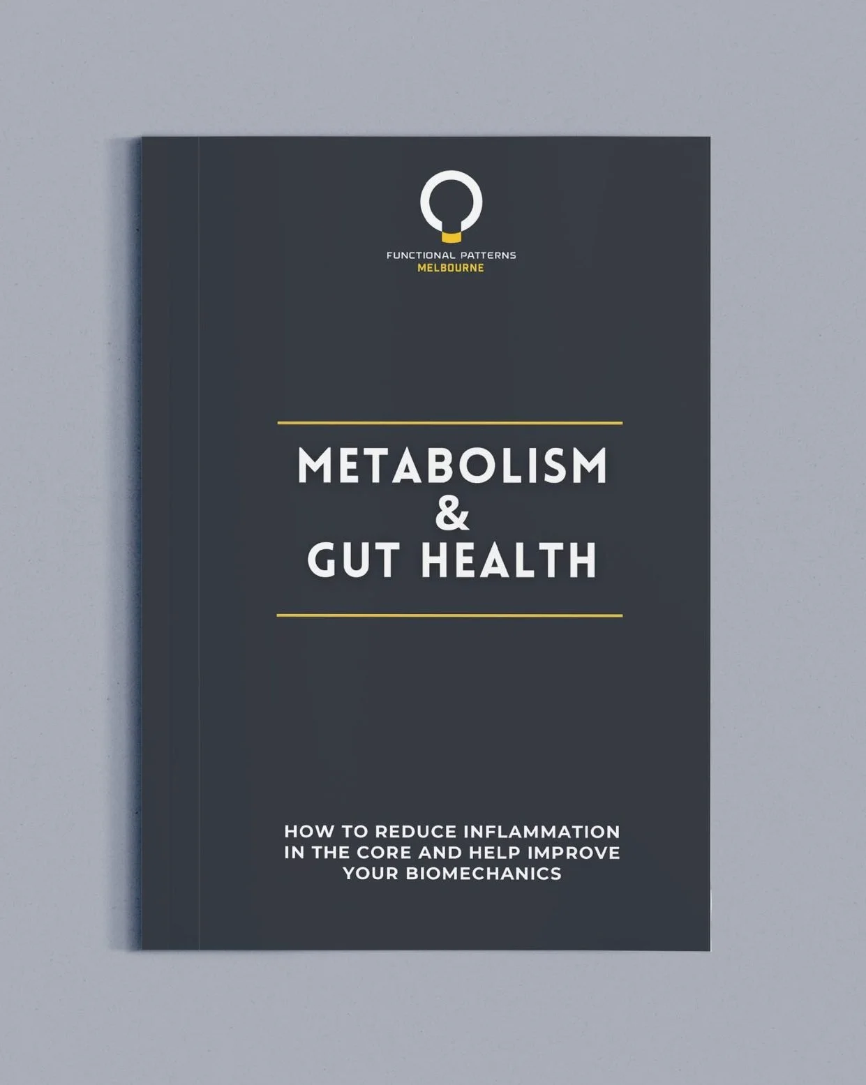 Cover of a book titled "Metabolism & Gut Health" about reducing inflammation and improving biomechanics.