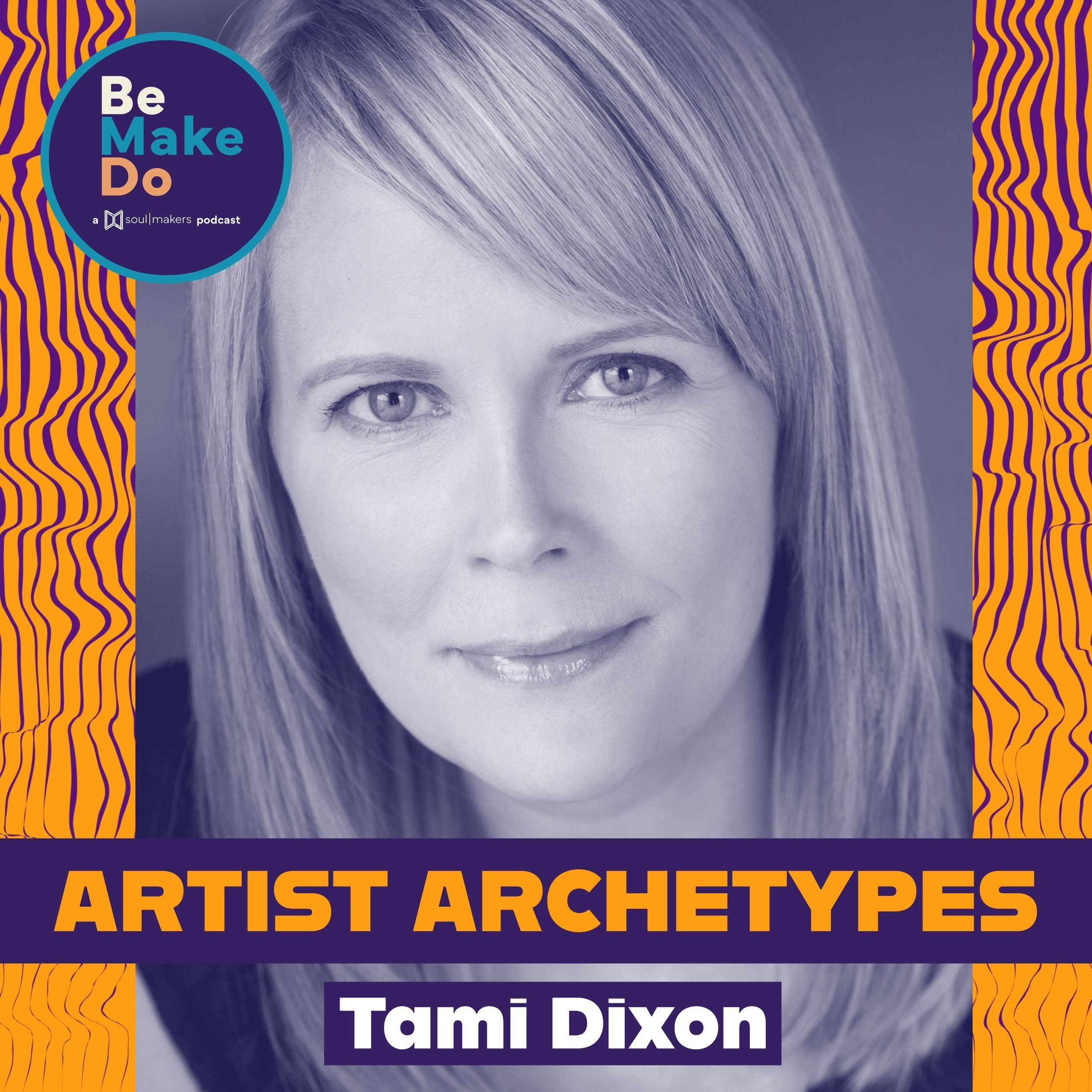 Artist Archetypes with Tami Dixon
