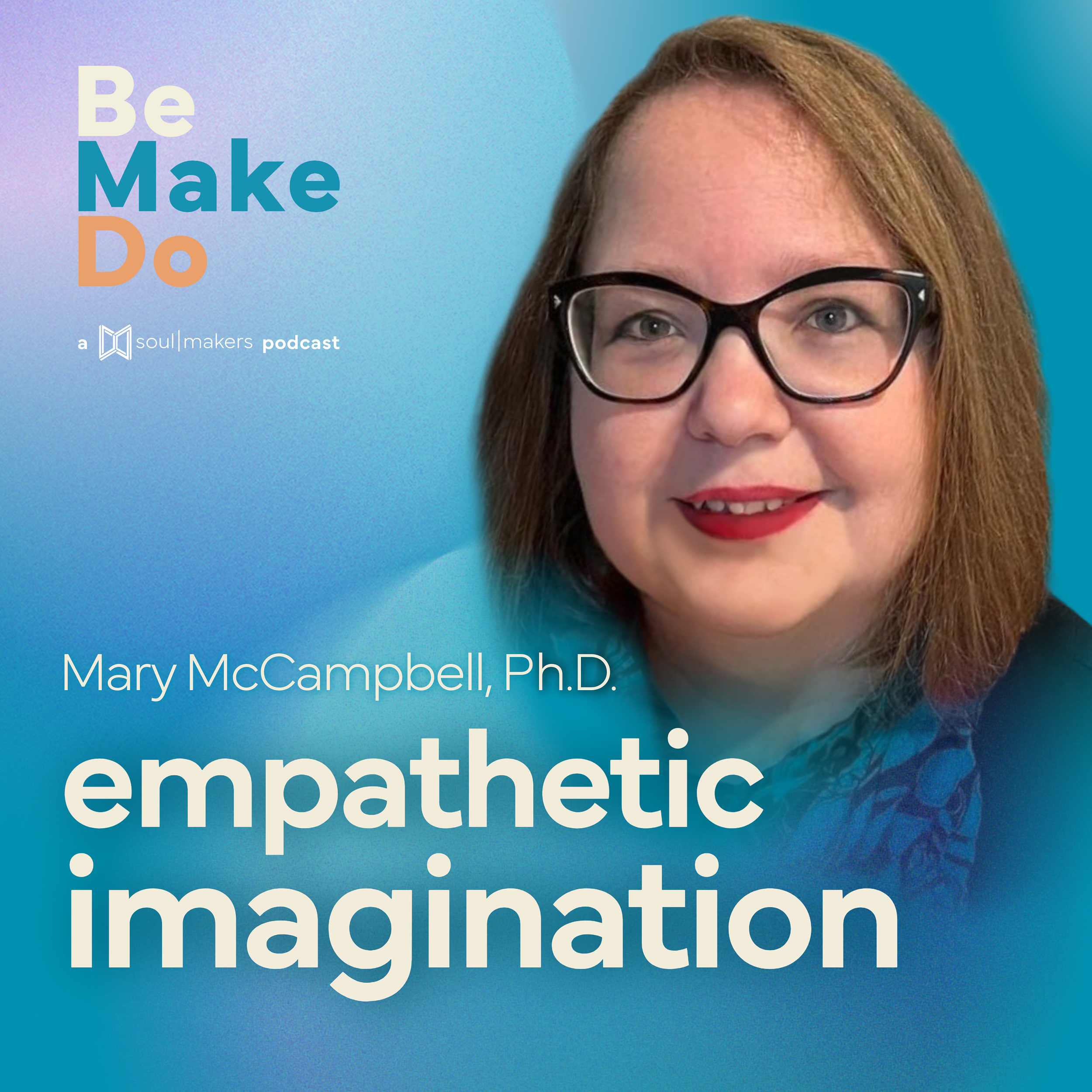Empathic Imagination with Mary McCampbell