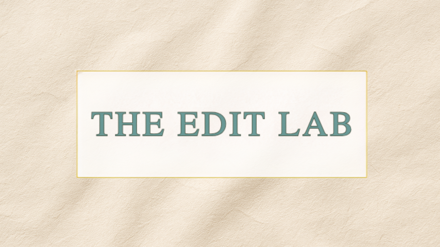 The Edit Lab