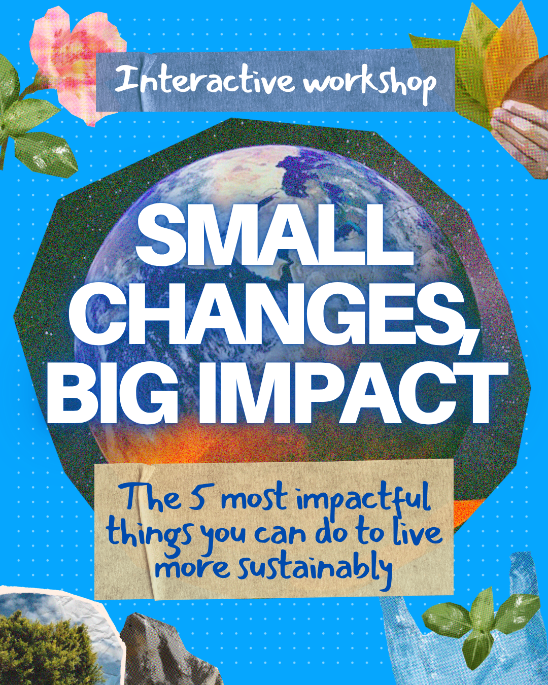 Small Changes, Big Impact
