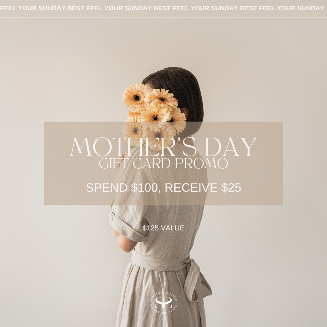 MOTHER&rsquo;S DAY PROMO 💝

Until May 12th, gift your mom a $100 gift certificate and she&rsquo;ll receive $25 off her service ($125 value). A $25 discount will be applied for every $100 spent on the gift certificate. 

Visit our website or the link