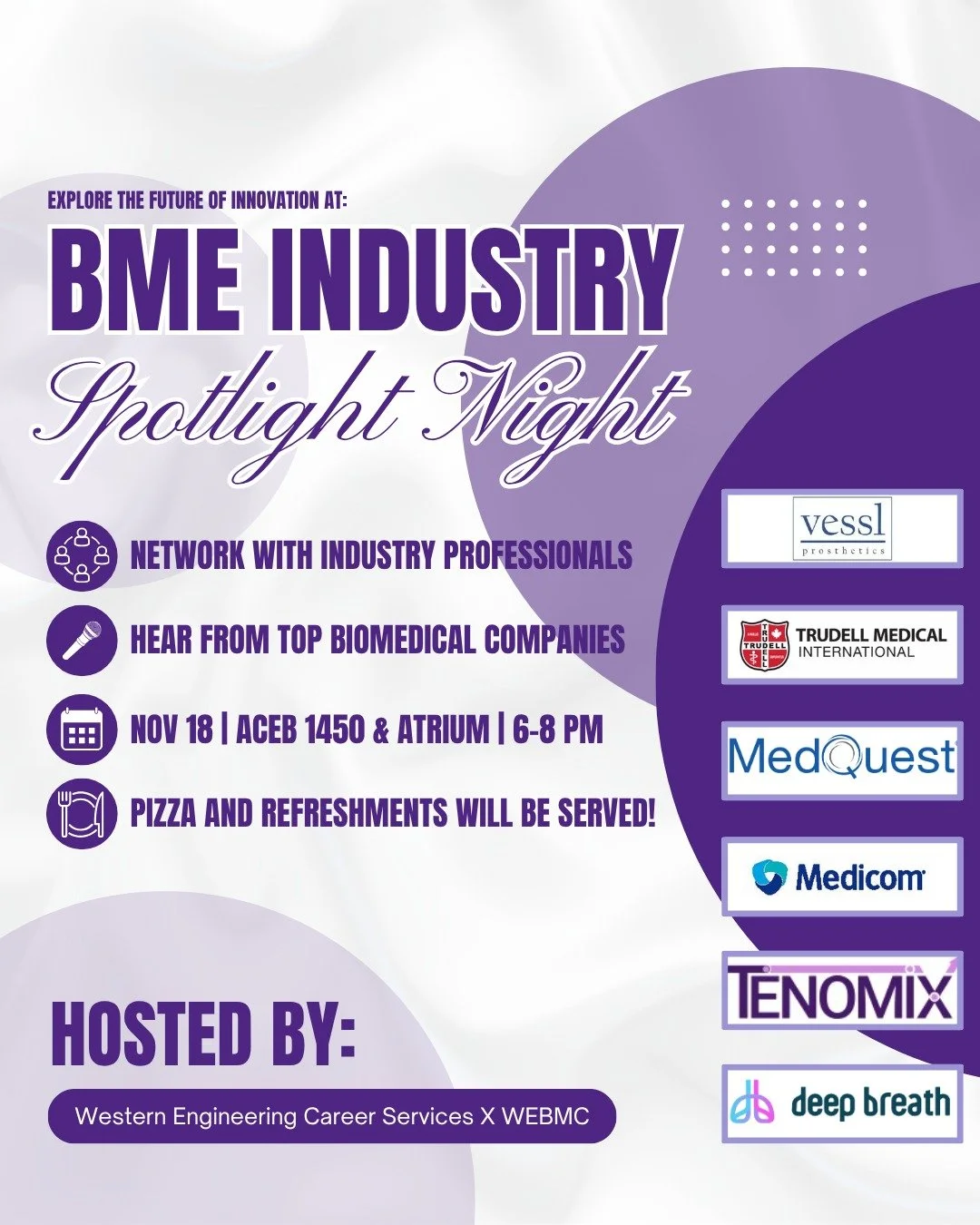🚀 You&rsquo;re Invited!
Explore the future of innovation at the 2025 Biomedical Engineering Industry Spotlight Night!
🎤 Hear from top biomedical companies
🤝 Network with industry pros
🍕 And yes&mdash;there&rsquo;ll be pizza and refreshments!
📅 N