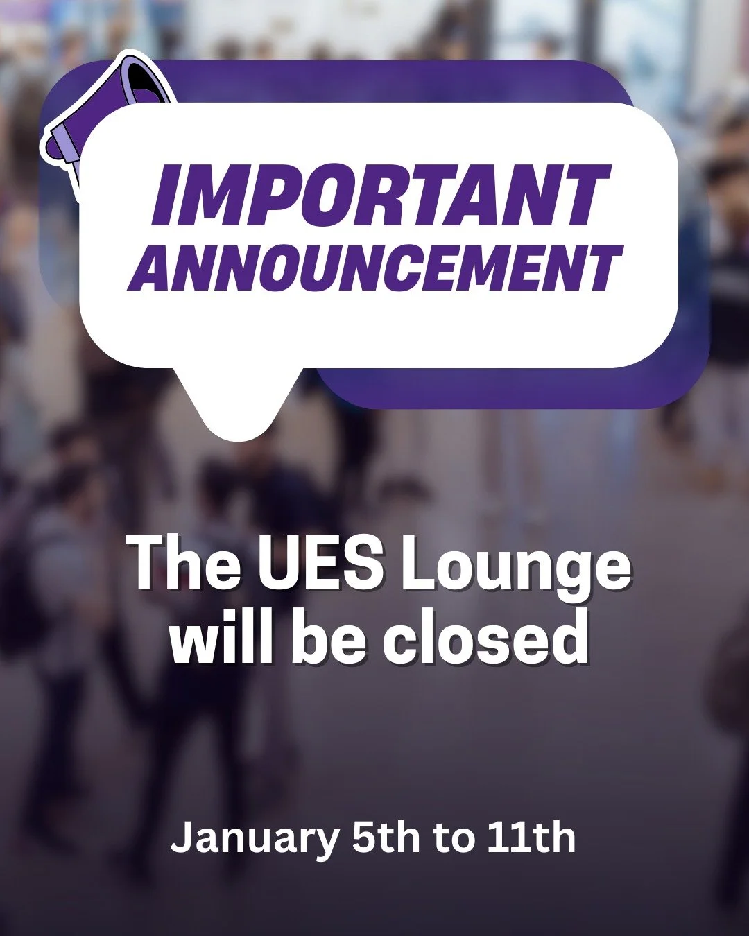 Attention foosball enthusiasts and hot meal enjoyers: 

THE UES LOUNGE WILL BE CLOSED FOR THE FIRST WEEK BACK TO ACCOMODATE FOR A WEEK-LONG CONFERENCE 

Please help us spread the word! 

Other microwave locations: 2nd floor ACEB across Theos Coffee m