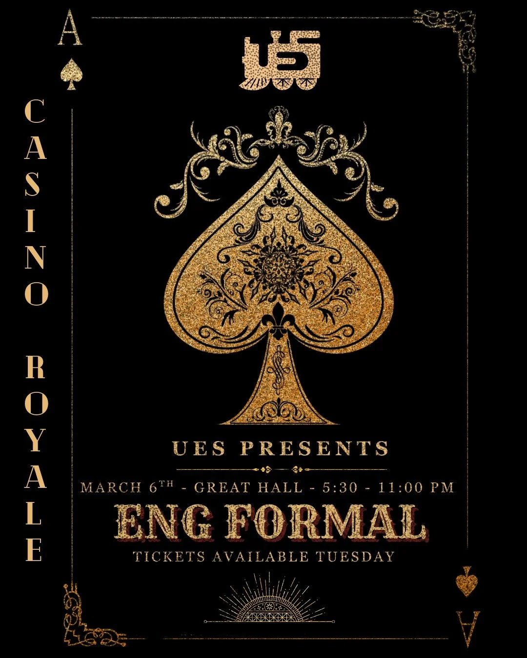 🃏 ENG FORMAL IS BACK 
&spades;️ THIS YEAR'S THEME IS CASINO ROYALE
🎟️ TICKETS AVAILABLE THIS TUESDAY
🗓️ SAVE THE DATE: March 6th!