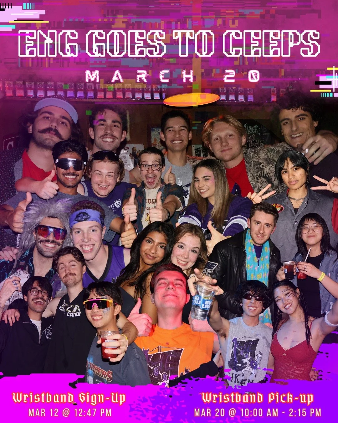 ⚠️ The UES Census must be completed before receiving your wristbands (coming soon)

🔥UES' BIGGEST NETWORKING EVENT IS HERE

⌛ENG GOES TO CEEPS IS BACK ON THE NIGHT OF MARCH 20! Wristband cut-off time will be announced soon.

🏃&zwj;♂️Wristband sign-