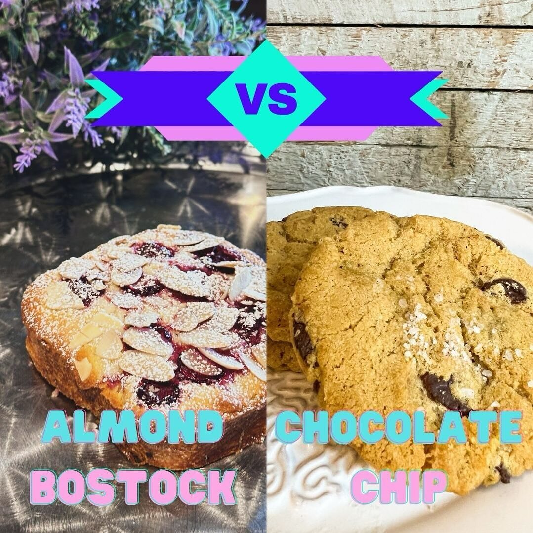 After a highly contentious cheese based round- we&rsquo;re back to sweets! One of our newest offerings: the cherry almond bostock vs the chocolate chip cookie! Which will win (by hopefully more than 2 votes) head your story to choose your winner!