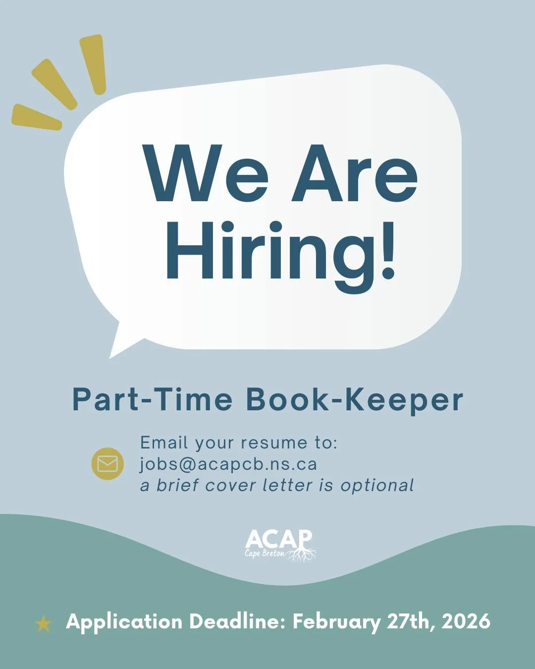 We Are Hiring! 🔔

ACAP Cape Breton is seeking a part-time Bookkeeper to be based at our office in Sydney, Nova Scotia.

The successful candidate will be responsible for managing accurate bookkeeping in accordance with Canadian accounting standards f