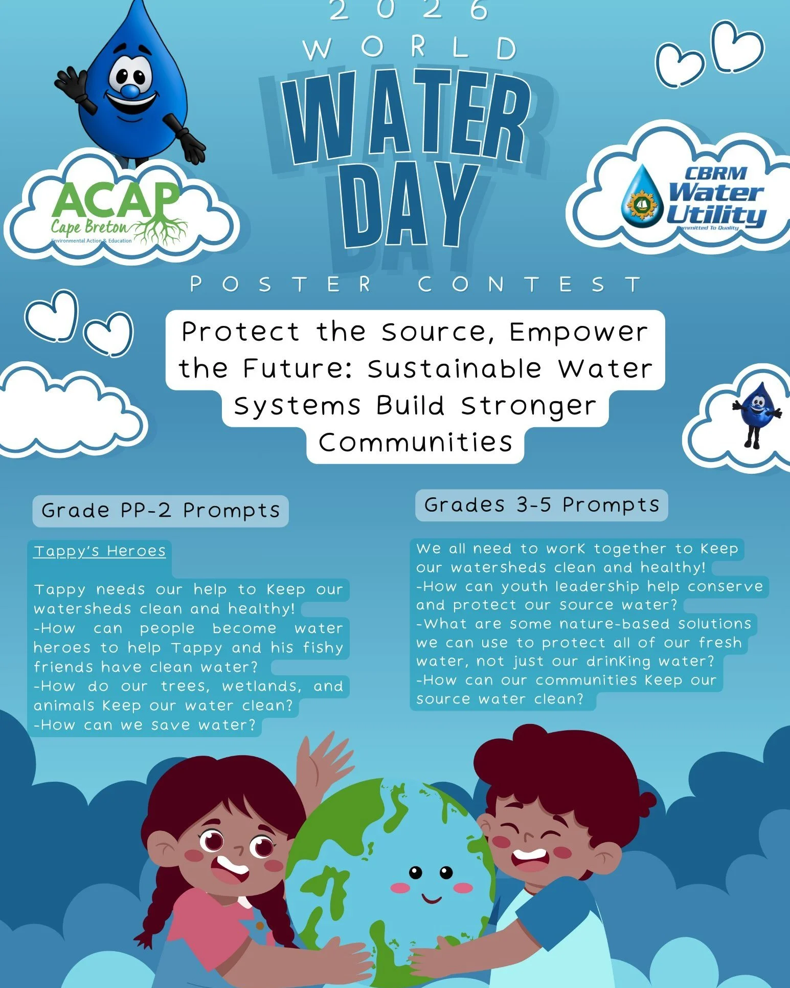 It's that time of year again! The 2026 World Water Day Poster Contest is now open for students, grade P-5, located in the CBRM. 🌏💧

The poster theme this year is "Protect the Source, Empower the Future: Sustainable Water Systems Build Stronger