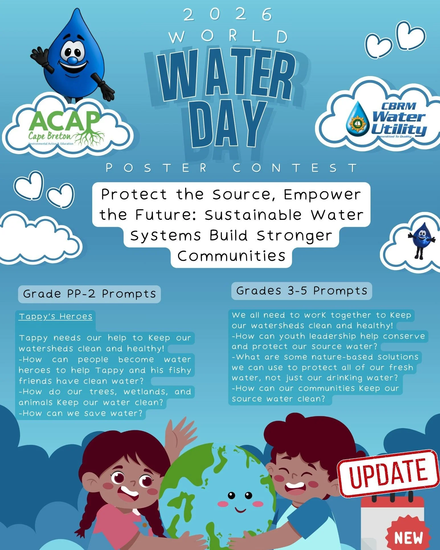 *World Water Day Poster Contest Update*

The 2026 World Water Day Poster Contest due date has been changed to March 26th!

Posters must be submitted before or on March 26th, 2026. Posters can be dropped off at the ACAP office located at 90 Esplanade 