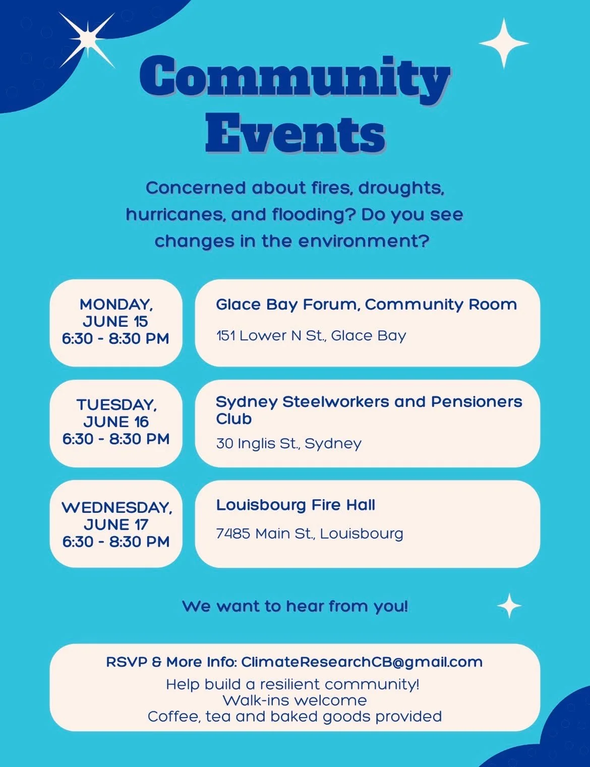 Are you concerned about fires, drought, hurricanes, or flooding in your community? To learn more and share your thoughts, join one of three community discussions in Glace Bay, Sydney, and Louisbourg!

These community discussions are organized and hos
