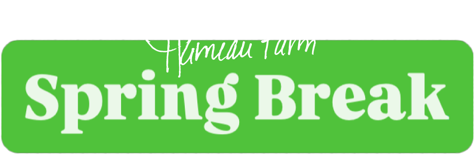Hameau Farm Spring Break