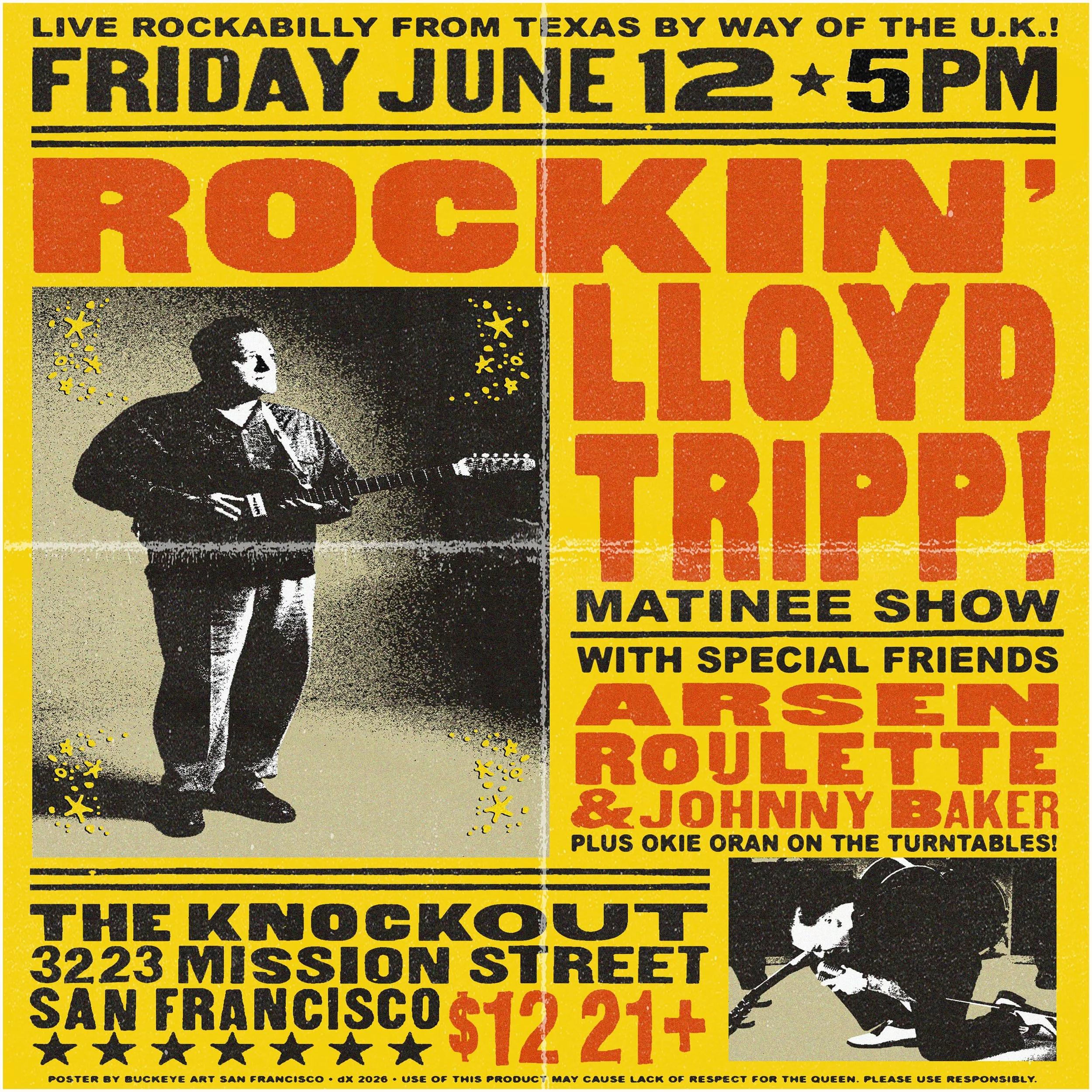 SPECIAL MATINEE SHOW!! ROCKIN’ LLOYD TRIPP WITH VERY SPECIAL GUESTS ARSEN ROULETTE &amp; JOHNNY BAKER!! 