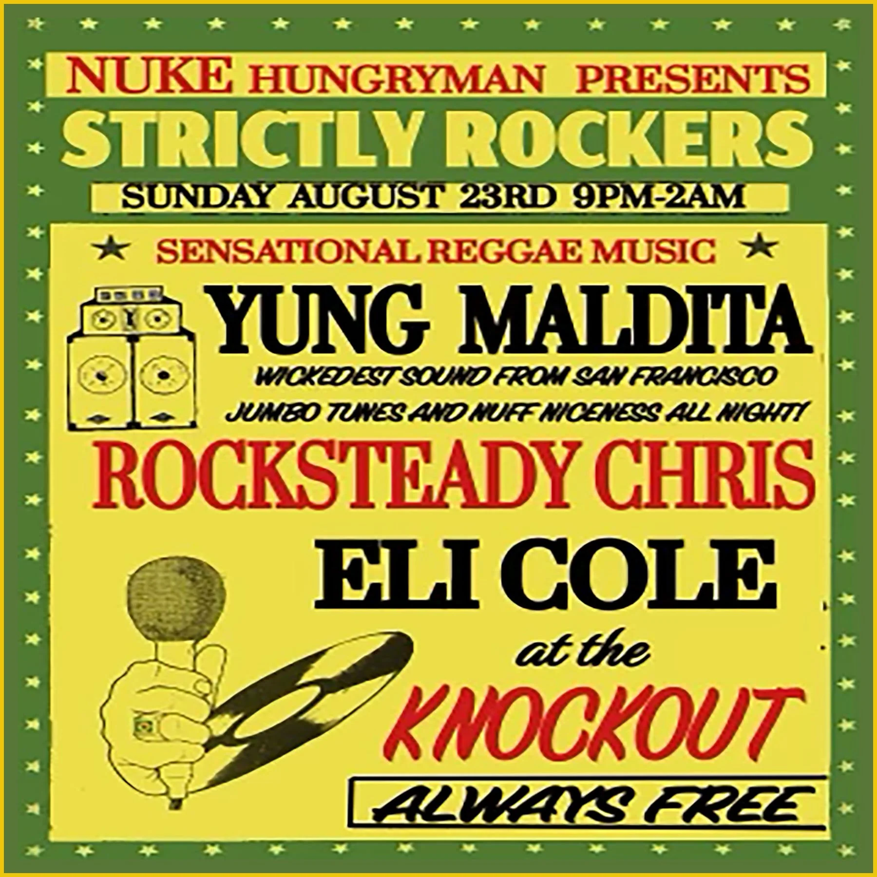 REGGAE SUNDAY : STRICTLY ROCKERS REGGAE DANCE PARTY! (9pm - CLOSE)